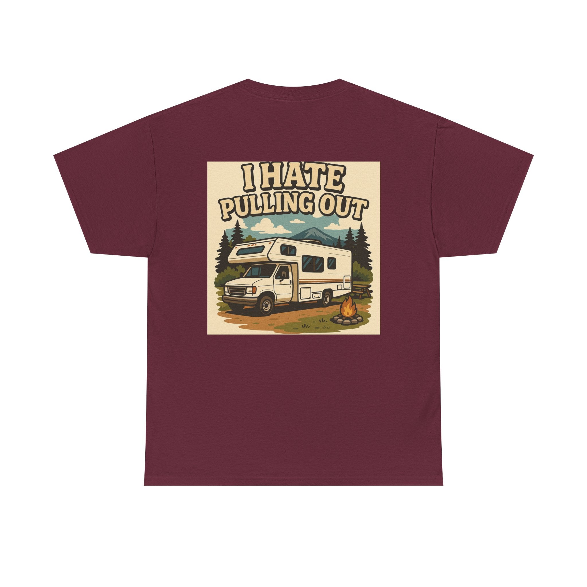 Unisex Tee - I Hate Pulling Out Funny Tee Shirt
