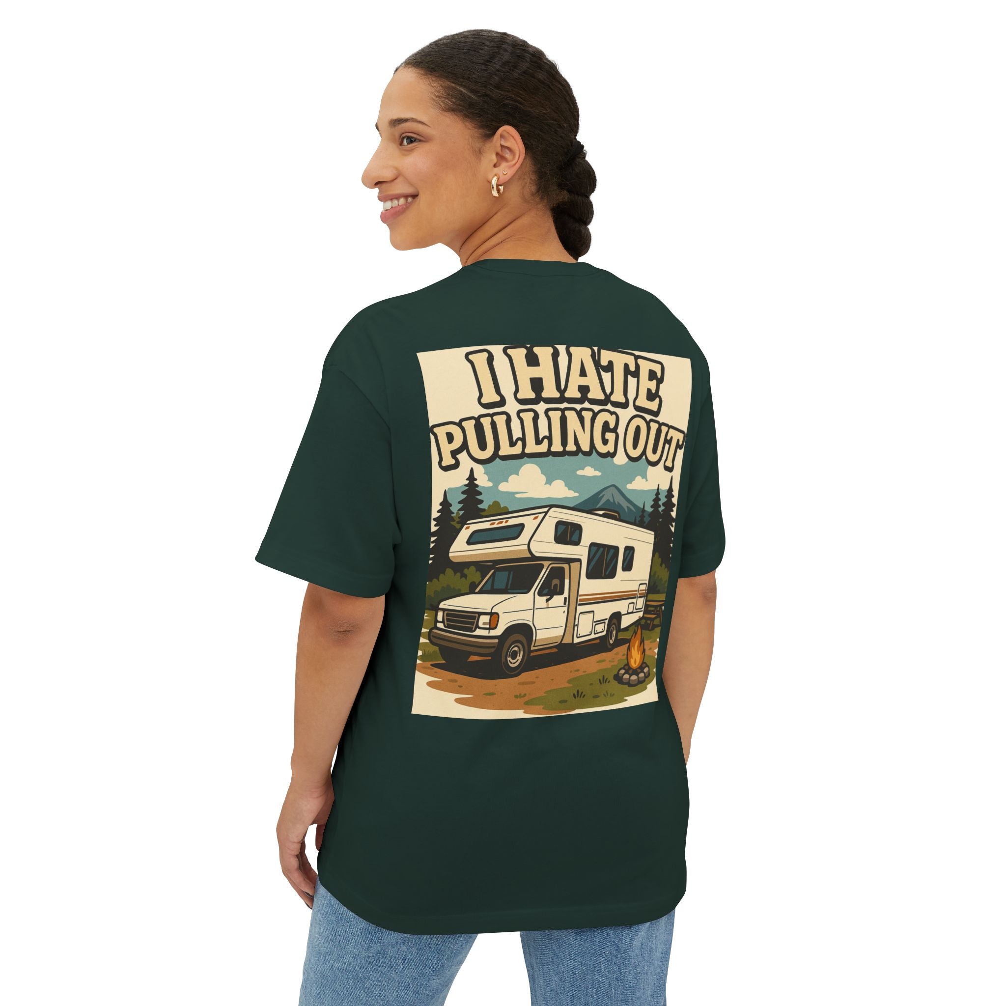 I Hate Pulling Out Tee Shirt - Unisex Oversized Boxy Tee