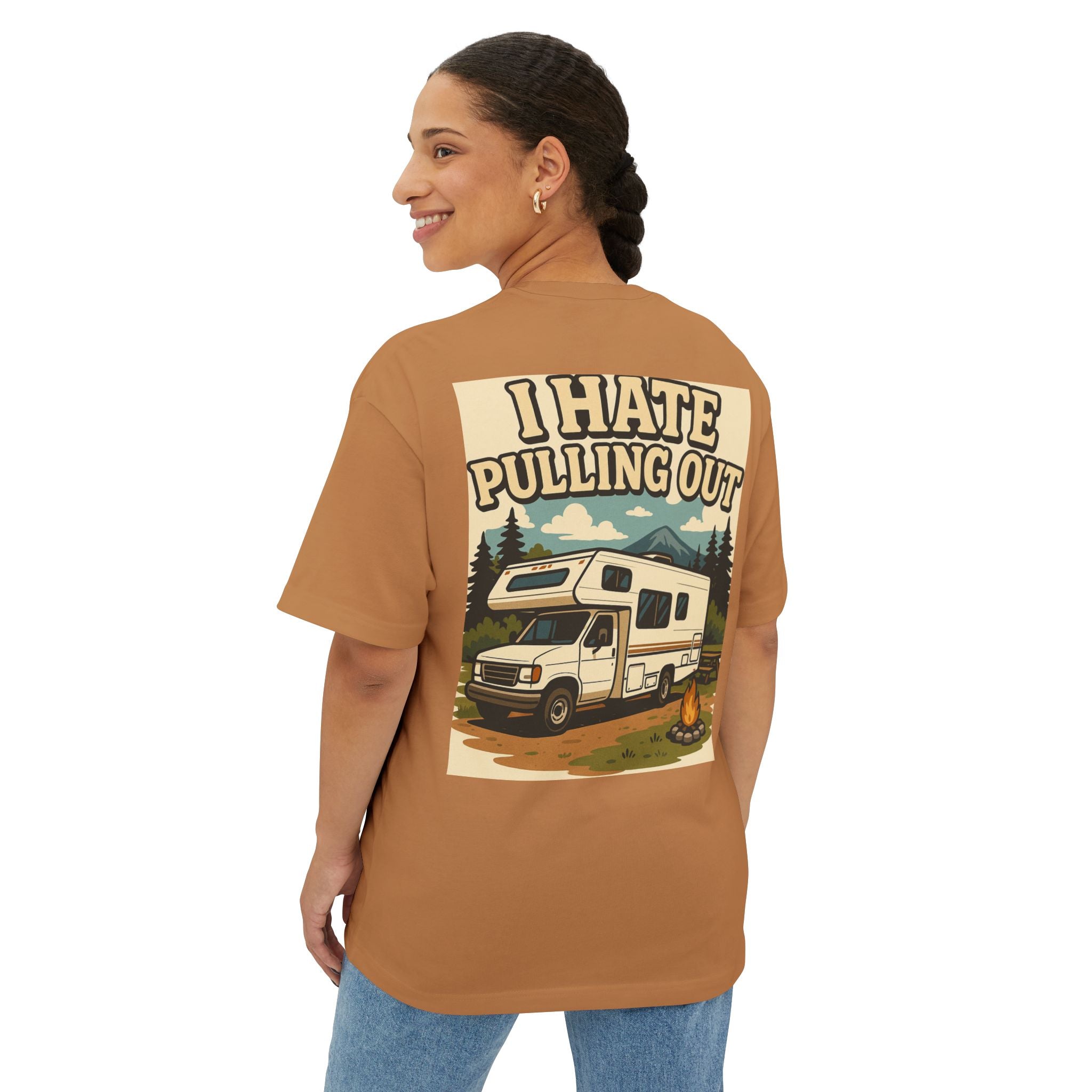 I Hate Pulling Out Tee Shirt - Unisex Oversized Boxy Tee