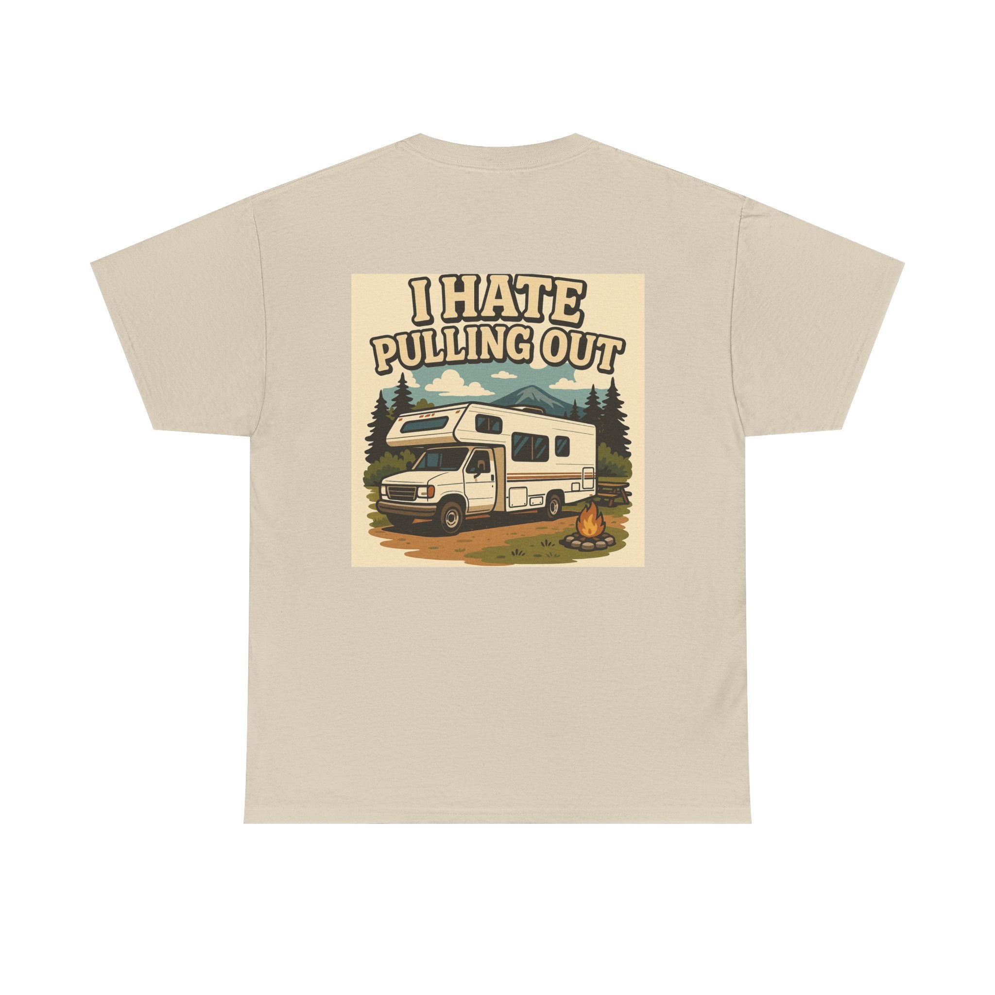 Unisex Tee - I Hate Pulling Out Funny Tee Shirt
